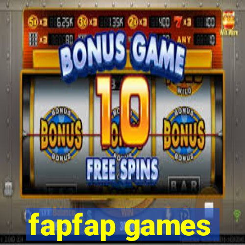 fapfap games